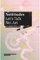 Nettitudes. Let's Talk Net Art | Josephine Bosma | 9789056628000