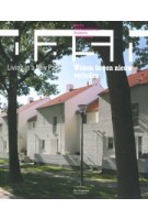 DASH 06. Wonen in een nieuw verleden | Dirk Baalman, Dick van Gameren, Nelson Mota, Wolfgang Voigt | 9789056628246 | NAi uitgevers