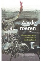 Aarde roeren. Nieuwe verhalen van tuinman Jan Graafland | 9789060385937 | Christofoor