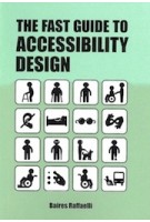 The fast guide to accessibility design | Bares Raffaelli | 9789063695712 | BIS