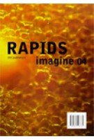 Rapids. Imagine 04 | Ulrich Knaack, Tillman Klein, Marcel Bilow | 9789064506765
