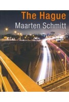 The Hague | Maarten Schmitt | 9789064506994 | 010, Forum