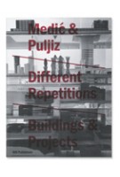 Different Repetitions. Buildings & Projects 1999-2009