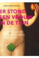 Er stond een vrouw in de tuin | Anne Mieke Backer | 9789069060484 | de HEF