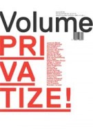 Volume 30. Privatize!
