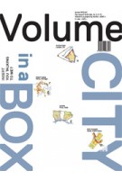 Volume 34. City in a Box | Ole Bouman, Rem Koolhaas, Mark Wigley, Michelle Provoost, Paul Kroese | 9789077966341