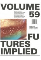 Volume 59. Futures Implied. plus supplement: Civic Design Education | 9789077966693 | ARCHIS