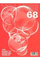 Volume 68. The Guide to Bursting Bubbles | 9789077966860 | ARCHIS, Nieuwe Instituut