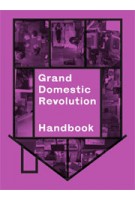 Grand Domestic Revolution Handbook | Binna Choi, Maiko Tanaka | 9789078088929