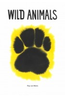 WILD ANIMALS | Rop van Mierlo | 9789081612258