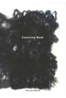 Colouring Book | Rop van Mierlo | 9789081612265 | Rop van Mierlo