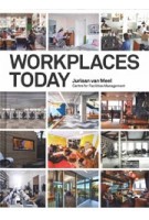 WORKPLACES TODAY | Juriaan van Meel | 9789082347906