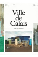 Ville De Calais | Henk Wildschut | 9789082588507