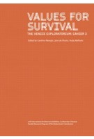 Values for Survival, the Venice Exploratorium - Cahier 2 | 9789083015248 | Het Nieuwe Instituut