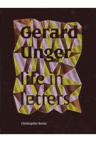 Gerard Unger. Life In Letters | Christopher Burke | 9789083052106 | De Buitenkant