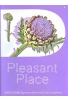 Pleasant Place 4. Artichoke (Cynara cardunculus var. scolymus) | 9789083284330 | Pleasant Place