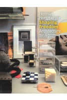 Herman Hertzberger. Architecture 1959-2025, Shaping Freedom | Suzanne Mulder, Hans Ibelings | 9789083286044 | Maas Lawrence