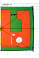 One Single Kite | Scheltens & Abbenes, Bertjan Pot | 9789083528908 | Kite Club
