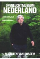 Openluchtmuseum Nederland | Maarten van Rossem| 9789085718321 | Maarten!