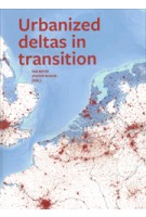 Urbanized deltas in transition | Han Meyer, Steffen Nijhuis | 9789085940548