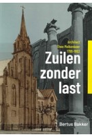 Zuilen zonder last | Bertus Bakker | Verloren | 9789087049577