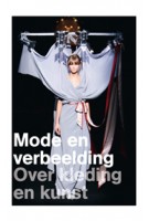 Mode en verbeelding. Over kleding en kunst | Jos Arts, Jan Brand | 9789089101341