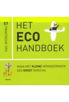 Het ECO handboek. Maak met kleine veranderingen een groot verschil | Tessa Wardley | 9789089898388 | Terra - Lannoo