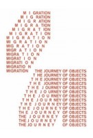 Migration. The Journey of Objects | 9789198498103 | Roehsska Mueseet