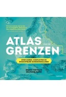 Atlas van de grenzen. Over muren, conflicten en onzichtbare scheidingslijnen | Delphine Papin Bruno Tertrais | 9789401491013 | Lannoo