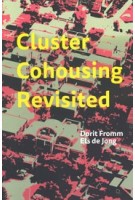 Cluster Cohousing Revisited | Dorit Fromm, Els de Jong | 9789403612195