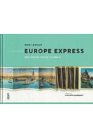 EUROPE EXPRESS. Een toeristische tijdreis | LUSTER | 9789460581816