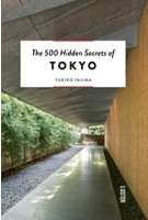 The 500 Hidden Secrets of TOKYO | luster | 9789460582202