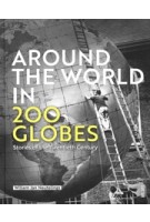 AROUND THE WORLD IN 200 GLOBES