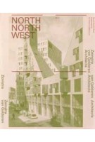 Zeinstra van Gelderen. Architects North North West issue 2 | Mikel van Gelderen | 9789461400505 | Architectura & Natura