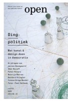 OPEN 24. Dingpolitiek. Wat kunst & design doen in democratie | Jorinde Seijdel, Liesbeth Melis, Jeroen Boomgaard, Peter Peters | 9789462080294