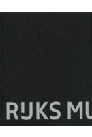 RIJKS MUSEUM | Wijnanda de Roo, Wim Pijbes | Irma Boom (design) | 9789462080713 | nai010, Rijksmuseum