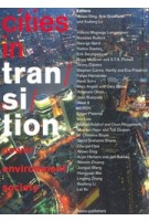 cities in transition. power, environment, society | Wowo Ding, Arie Graafland, Andong Lu | 9789462082434 | nai010