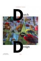 Dutch Design. Jaarboek 2015 | Timo de Rijk, Joost Alferink, Jan Konings, Richard van der Laken | 9789462082465