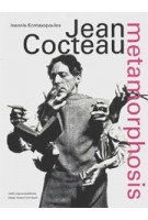 Jean Cocteau. metamorphosis | Ioannis Kontaxopoulos | 9789462084704 | nai010, Design Museum Den Bosch