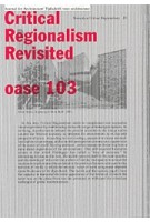 OASE 103. Kritisch-regionalisme revisited