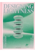 Designing Lightness. Structures for Saving Energy | Ed van Hinte, Adriaan Beukers | 9789462085466 | nai010