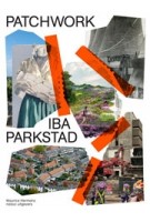 Patchwork IBA Parkstad | Maurice Hermans | 9789462086913 | nai010