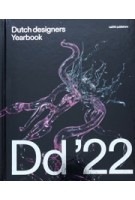 Dutch designers Yearbook 2022. Chaos | 9789462087774 | BNO, nai010