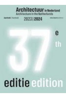Architectuur in Nederland jaarboek 2023 / 2024 | Uri Gilad, Stephan Petermann, Annuska Pronkhorst | 9789462088443 | nai010