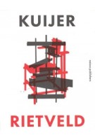 Kuijer, Rietveld - Rietveld, Kuijer | William Tucker, Ruud Kuijer | 9789462088627 | nai010