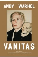 Andy Warhol. Vanitas | 9789462088771 | nai010, SCHUNCK Museum