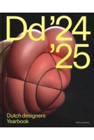 Dutch designers Yearbook 2024-2025 | 9789462088818 | nai010, BNO