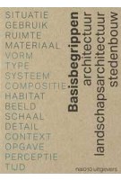 Basisbegrippen architectuur, landschapsarchitectuur en stedenbouw | Klaske Havik,Willemijn Wilms Floet | 9789462089389 | nai010
