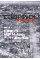 Eindhoven Variomatic. Over ruimtelijk ontwikkelen en deze stad | Herman Kerkdijk | 9789462264434 | Lecturis