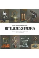 Het elektrisch paradijs. De komst van stroom en de transformatie van het huiselijk leven | 9789462499232 | Walburg Pers